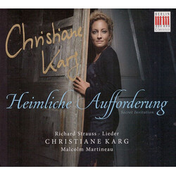 Christiane Karg / Richard Strauss / Malcolm Martineau Heimliche Aufforderung