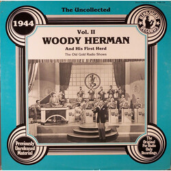 Woody Herman & The Herd The Uncollected Woody Herman And His First Herd, 1944 Vol. II, The Old Gold Radio Shows