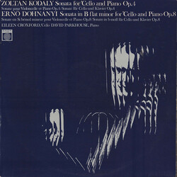 Ernst von Dohnányi / Zoltán Kodály / Eileen Croxford / David Parkhouse Sonata For 'Cello And Piano, Op. 4 / Sonata In B Flat Minor For 'Cello And Pian