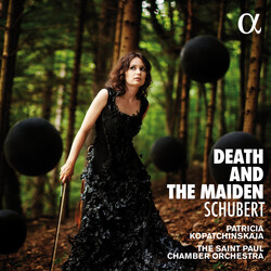 Franz Schubert / Patricia Kopatchinskaja / The Saint Paul Chamber Orchestra Death And The Maiden