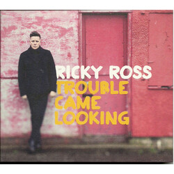 Ricky Ross Trouble Came Looking