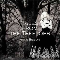 Anne Bisson Tales From The Treetops