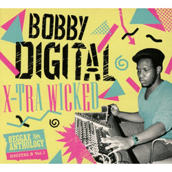 Bobby "Digital" Dixon X-Tra Wicked