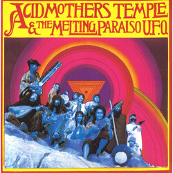 Acid Mothers Temple & The Melting Paraiso UFO Acid Mothers Temple & The Melting Paraiso U.F.O.