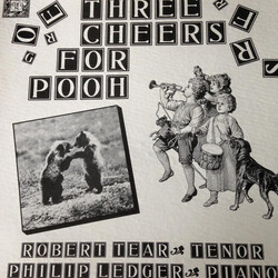 Robert Tear / Philip Ledger Three Cheers For Pooh