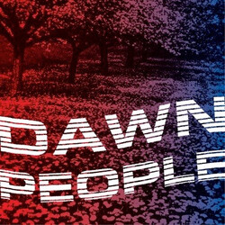 Dawn People The Star Is Your Future