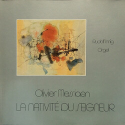 Olivier Messiaen / Rudolf Innig La Nativité Du Seigneur