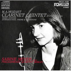 Wolfgang Amadeus Mozart / Carl Maria von Weber / Joseph Küffner / Sabine Meyer / Philharmonia Quartett Berlin Clarinet Quintet In A Major, KV581 / Int