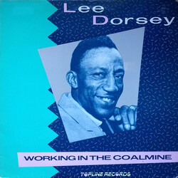 Lee Dorsey Working In The Coalmine