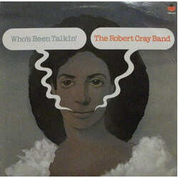 The Robert Cray Band Who's Been Talkin'
