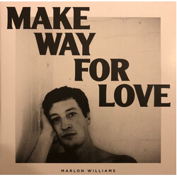 Marlon Williams (6) Make Way For Love