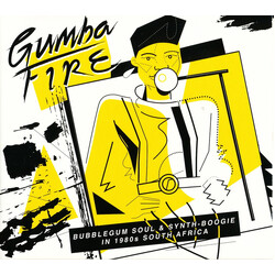 Various Gumba Fire (Bubblegum Soul & Synth​-​Boogie In 1980s South Africa)