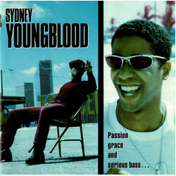 Sydney Youngblood Passion, Grace And Serious Bass...