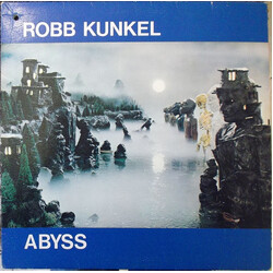 Robb Kunkel Abyss