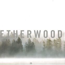 Etherwood In Stillness