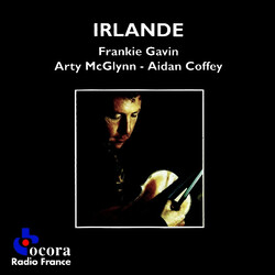 Frankie Gavin / Arty McGlynn / Aidan Coffey Irlande