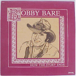 Bobby Bare How The Story Ends