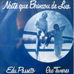 Edu Passeto / Gui Tavares Noite Que Brincou De Lua