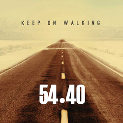 54-40 Keep On Walking