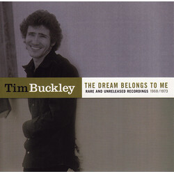 Tim Buckley The Dream Belongs To Me (Rare And Unreleased Recordings 1968/1973)