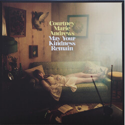 Courtney Marie Andrews May Your Kindness Remain