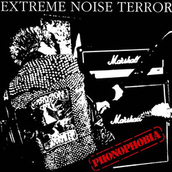 Extreme Noise Terror Phonophobia