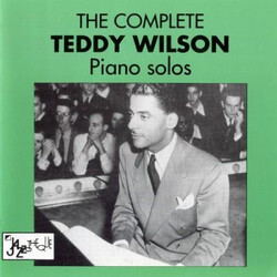 Teddy Wilson The Complete Teddy Wilson Piano Solos