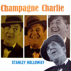 Stanley Holloway Champagne Charlie