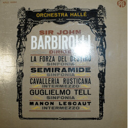 Giuseppe Verdi / Gioacchino Rossini / Pietro Mascagni / Giacomo Puccini / Sir John Barbirolli / Hallé Orchestra Sir John Barbirolli Dirige