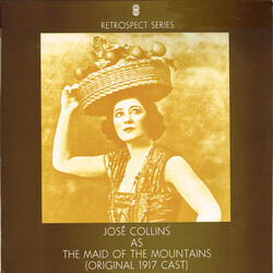 Jose Collins The Maid Of The Mountains (Original 1917 Cast)