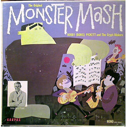 Bobby (Boris) Pickett And The Crypt-Kickers The Original Monster Mash