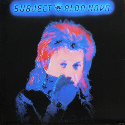 Aldo Nova Subject...Aldo Nova