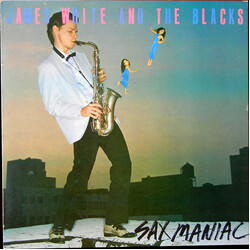 James White & The Blacks Sax Maniac