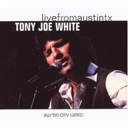 Tony Joe White Live From Austin, TX