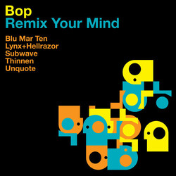 Bop (5) Remix Your Mind