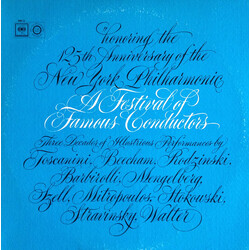 The New York Philharmonic Orchestra A Festival Of Famous Conductors: Honoring The 125th Anniversary Of The New York Philharmonic