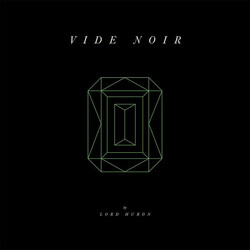 Lord Huron Vide Noir