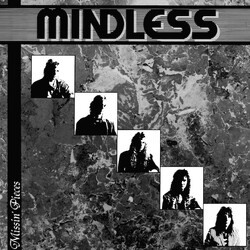 Mindless Sinner Missin' Pieces