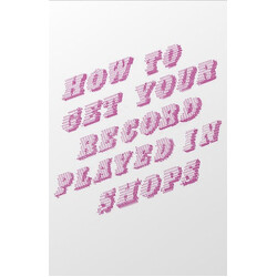 Mike Donovan (2) How To Get Your Record Played In Shops