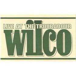 Wilco Live At The Troubadour