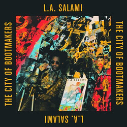 L.A. Salami The City Of Bootmakers Vinyl 2 LP