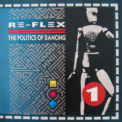 Re-Flex (2) The Politics Of Dancing