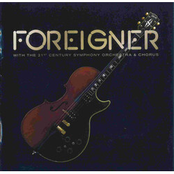 Foreigner With The 21st Century Symphony Orchestra & Chorus CD