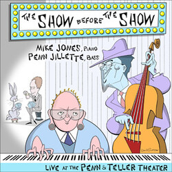 Mike Jones (75) / Penn Jillette The Show Before The Show