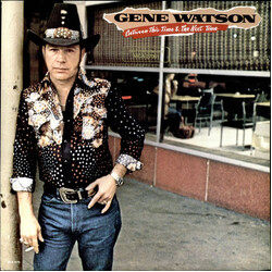 Gene Watson Between This Time & The Next Time