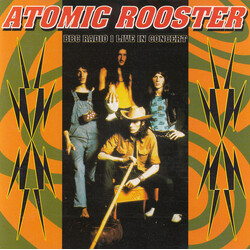 Atomic Rooster BBC Radio 1 Live In Concert