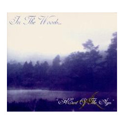 In The Woods... HEart Of The Ages