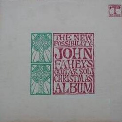 John Fahey The New Possibility: John Fahey's Guitar Soli Christmas Album
