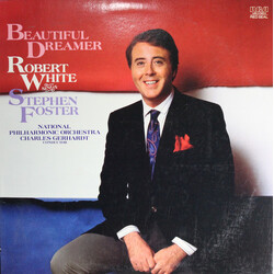 Robert White (3) / National Philharmonic Orchestra / Charles Gerhardt Beautiful Dreamer (Robert White Sings Stephen Foster)