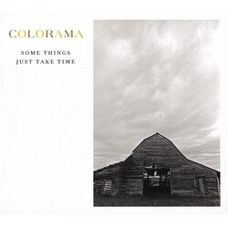 Colorama Some Things Just Take Time